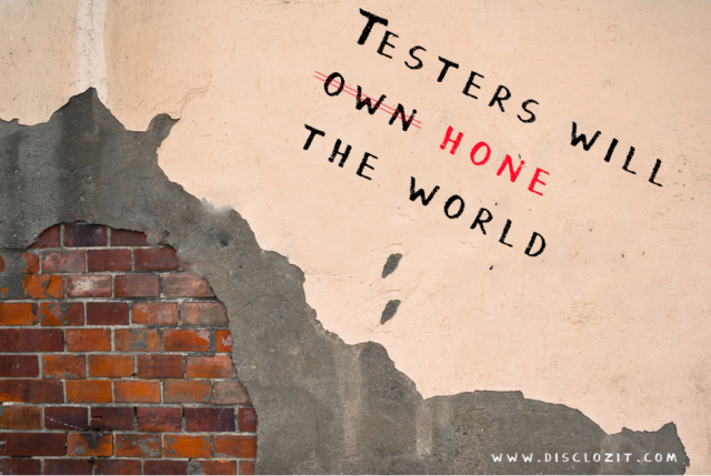 Testers will Hone the World